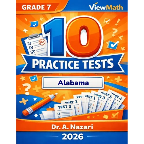 10 Alabama ACAP Grade 7 Math Practice Tests: The Ultimate Test Prep Collection with Answer Explanations