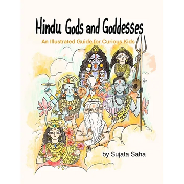 Hindu Gods and Goddesses: An Illustrated Guide for Curious Kids - Paperback