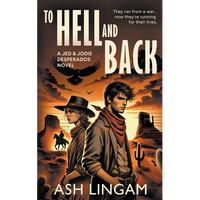 To Hell and Back: A YA Western - Paperback