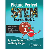 Picture-Perfect Stem Lessons, First Grade: Using Children's Books for Three-Dimensional Learning - Paperback