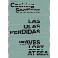 Cooking Sections: Waves Lost at Sea