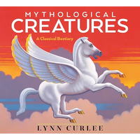 Mythological Creatures: A Classical Bestiary - Paperback