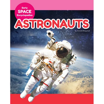 Astronauts - Library Binding