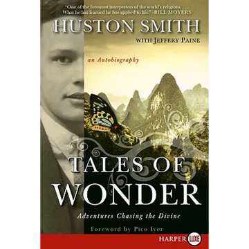 Tales of Wonder: Adventures Chasing the Divine, an Autobiography - Paperback