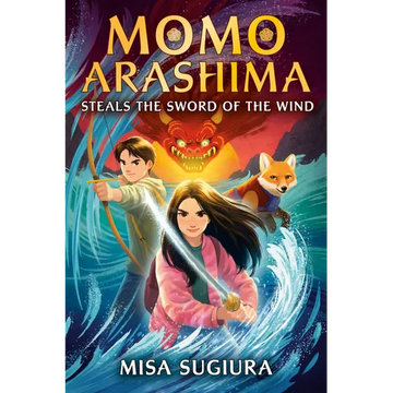 Momo Arashima Steals the Sword of the Wind - Paperback