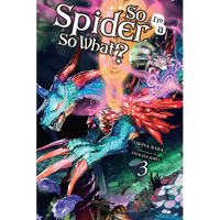 So I'm a Spider, So What?, Vol. 3 (Light Novel) - Paperback