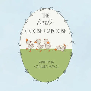The Little Goose Caboose - Paperback