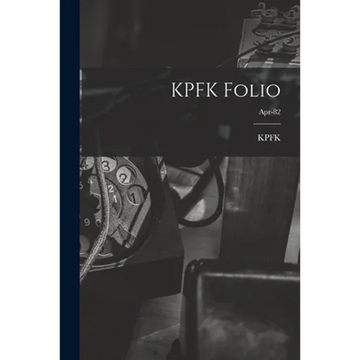 KPFK Folio; Apr-82 - Paperback
