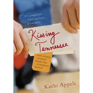 Kissing Tennessee: And Other Stories from the Stardust Dance - Paperback