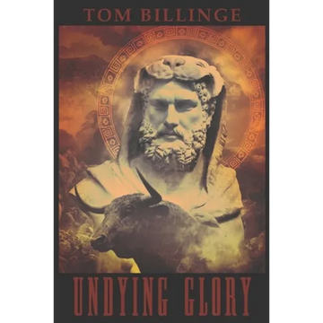 Undying Glory: The Solar Path of Greek Heroes - Paperback