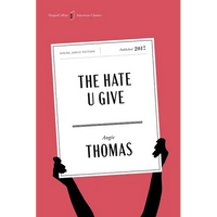 The Hate U Give American Classics Edition: A Printz Honor Winner - Paperback