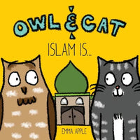 Owl & Cat: Islam Is... - Paperback