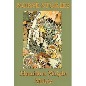 Norse Stories: Classic Retellings of Norse Myths from the Eddas - Paperback
