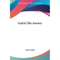 God Is The Answer