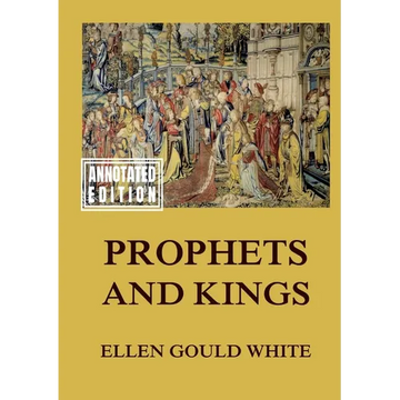 Prophets and Kings: Biographically Annotated Edition - Paperback
