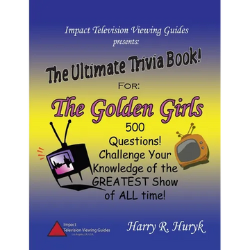 The Golden Girls - The Ultimate Trivia Book - Paperback