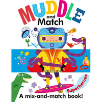 Muddle and Match Superheroes - Board Book