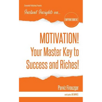 MOTIVATION! Your Master Key to Success & Riches - Paperback