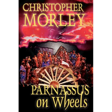 Parnassus on Wheels by Christopher Morley, Fiction - Paperback
