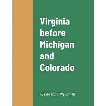 Virginia before Michigan and Colorado - Paperback