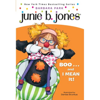 Junie B. Jones #24: Boo...and I Mean It! - Paperback