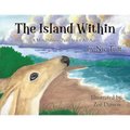 The Island Within: A Mindfulness Parable for All Ages