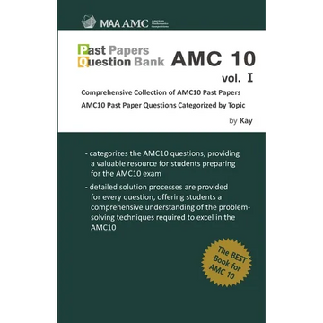Past Papers Question Bank AMC10 vol. 1: Comprehensive Collection of AMC10 Past Papers - Paperback