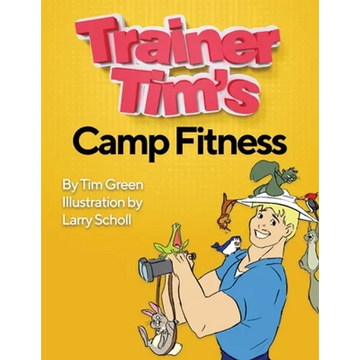Trainer Tim's Camp Fitness - Paperback