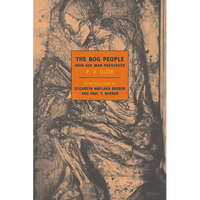 The Bog People: Iron Age Man Preserved - Paperback