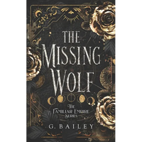 The Missing Wolf - Paperback