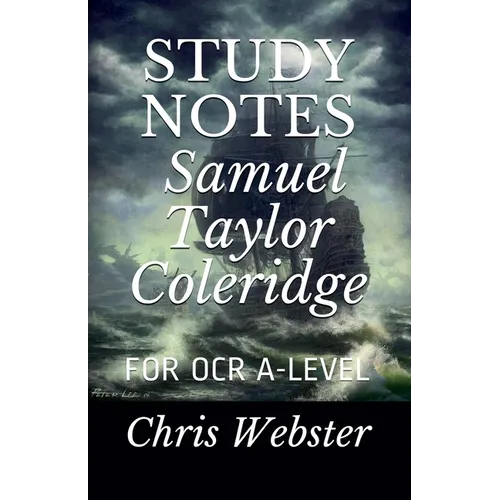 Study Notes: Samuel Taylor Coleridge