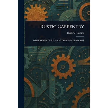 Rustic Carpentry - Paperback