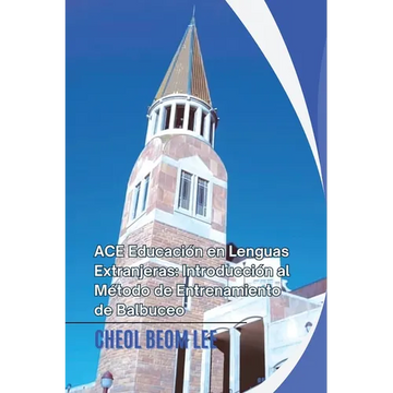 ACE Educación en Lenguas Extranjeras: Introducción al Método de Entrenamiento de Balbuceo - Paperback