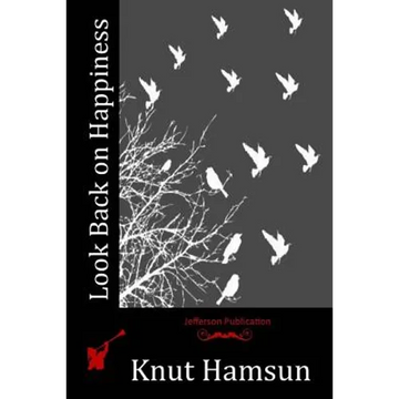 Look Back on Happiness - Paperback