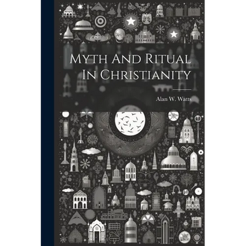 Myth And Ritual In Christianity - Paperback