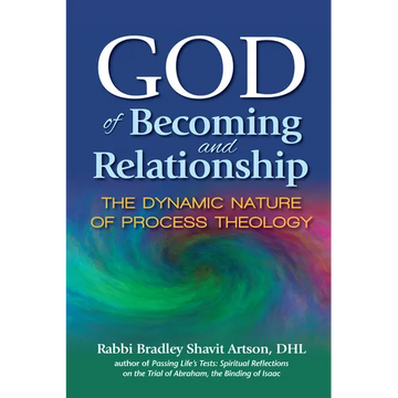 God of Becoming and Relationship: The Dynamic Nature of Process Theology - Paperback