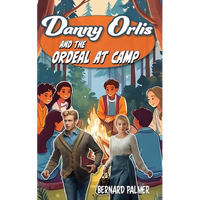 Danny Orlis and the Ordeal at Camp - Paperback
