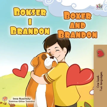 Boxer and Brandon (Croatian English Bilingual Children's Book) - Paperback
