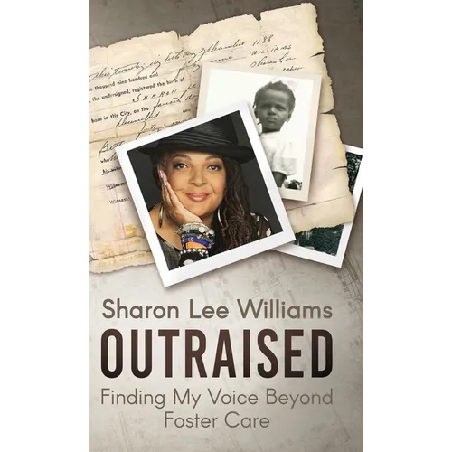 OutRaised: Finding My Voice Beyond Foster Care