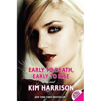 Early to Death, Early to Rise - Paperback