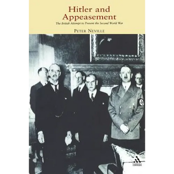 Hitler and Appeasement: The British Attempt to Prevent the Second World War - Paperback