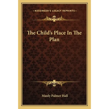 The Child's Place In The Plan - Paperback