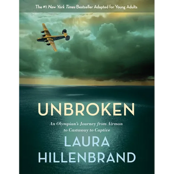 Unbroken (the Young Adult Adaptation): An Olympian's Journey from Airman to Castaway to Captive - Hardcover