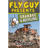 Fly Guy Presents: Garbage and Recycling - Hardcover