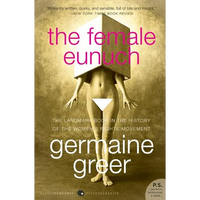 The Female Eunuch - Paperback