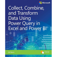Collect, Combine, and Transform Data Using Power Query in Excel and Power Bi - Paperback