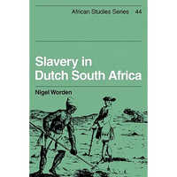 Slavery in Dutch South Africa - Paperback