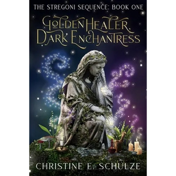 Golden Healer, Dark Enchantress - Paperback