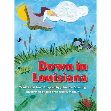 Down in Louisiana - Hardcover