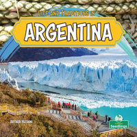 Life and Traditions in Argentina - Hardcover